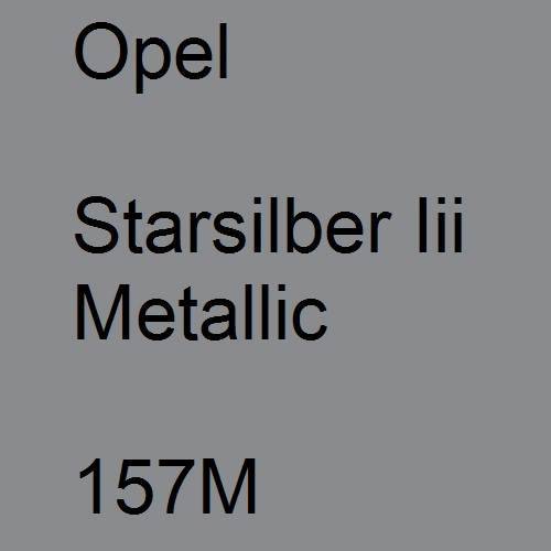 Opel, Starsilber Iii Metallic, 157M.